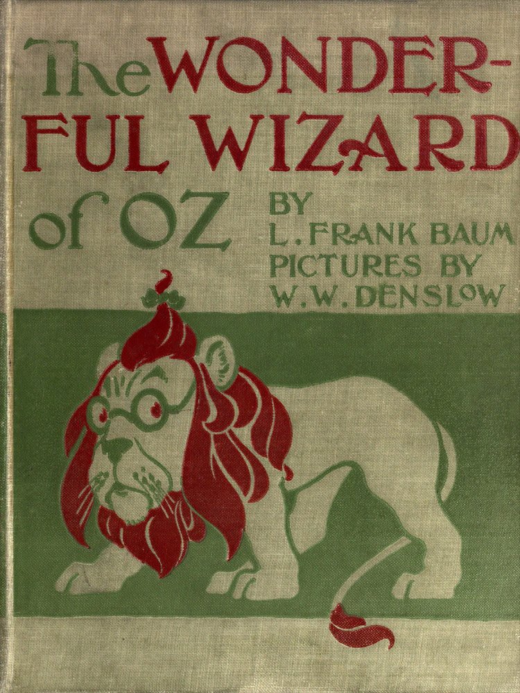 The Wonderful Wizard of Oz - Baum, L. Frank (Lyman Frank)